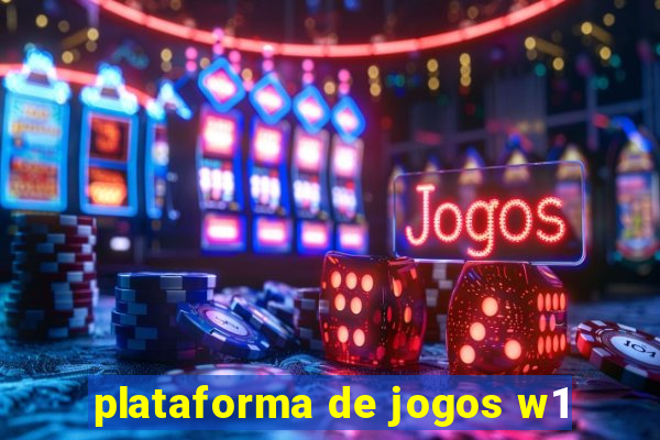 plataforma de jogos w1